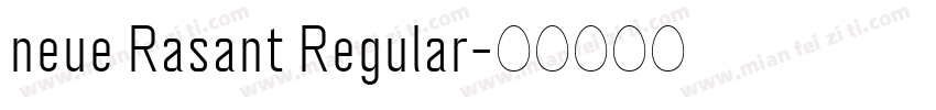 neue Rasant Regular字体转换